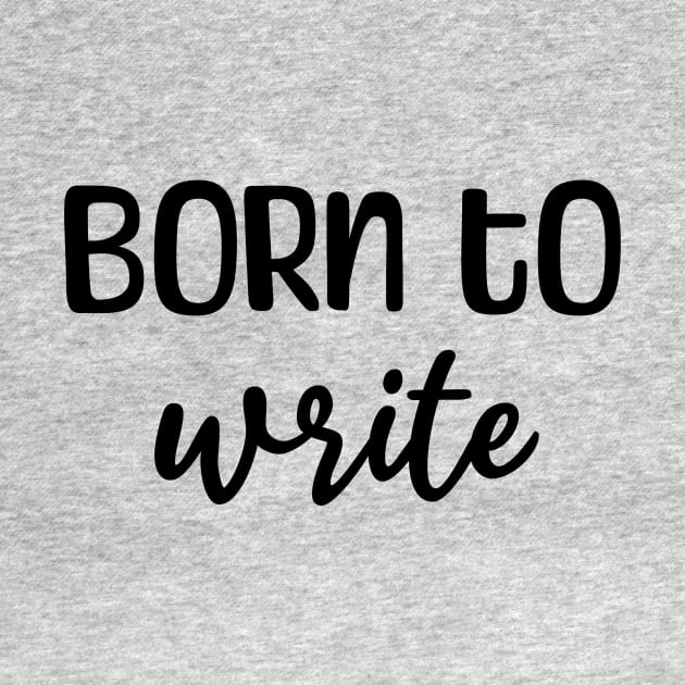 Born to write by Caramelo shop